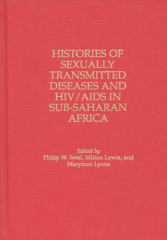 Histories of Sexually Transmitted Diseases and HIV/AIDS in Sub-Saharan ...