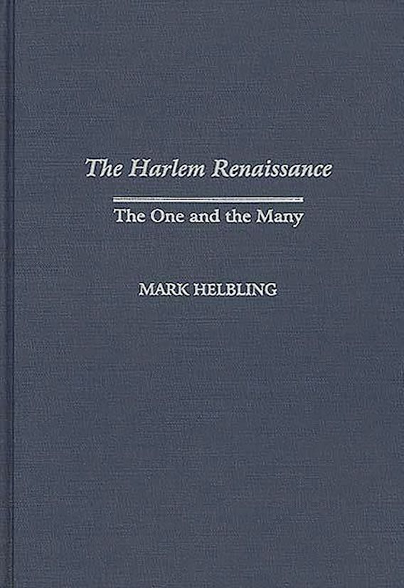 The Harlem Renaissance: The One and the Many: Contributions in Afro ...