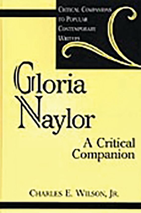 Gloria Naylor A Critical Companion Critical Companions to Popular