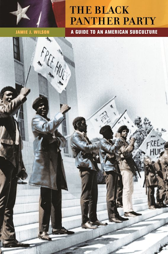 The Black Panther Party A Guide to an American Subculture Guides to