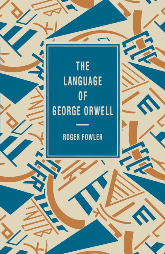 The Language of George Orwell cover