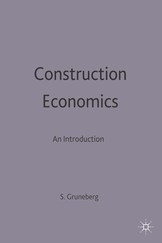 Construction Economics An Introduction Building and Surveying Series