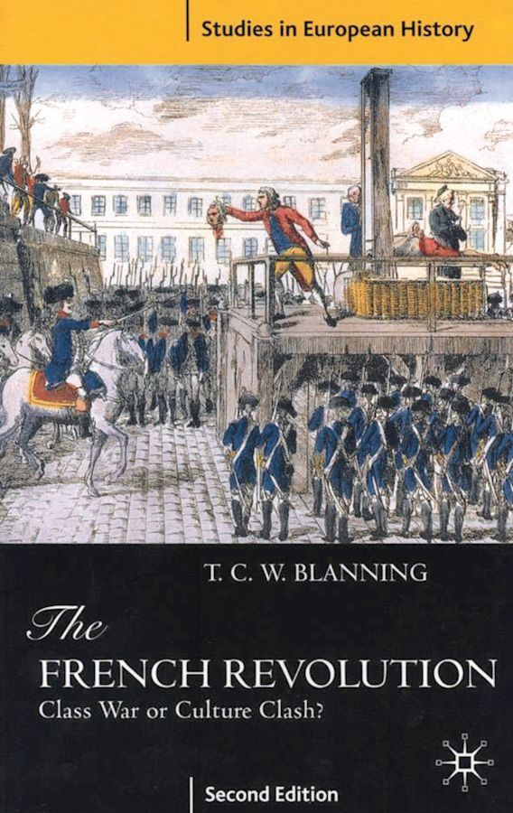 The French Revolution Class War or Culture Clash? Studies in European