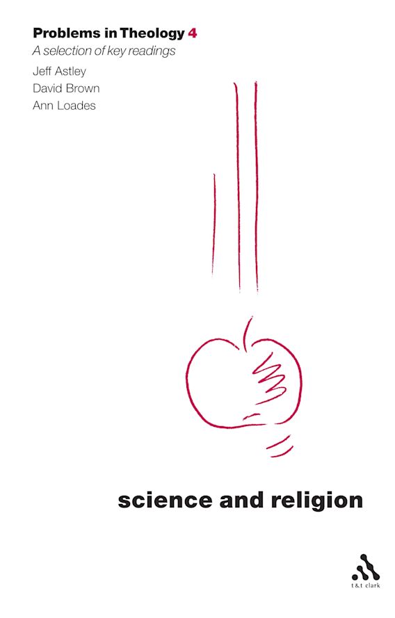 Science and Religion (Problems in Theology) Problems in Theology