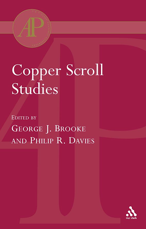 Copper Scroll Studies: : George J. Brooke: T&T Clark