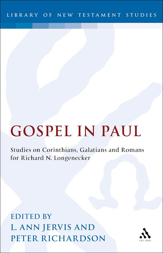 Gospel in Paul Studies on Corinthians, Galatians and Romans for