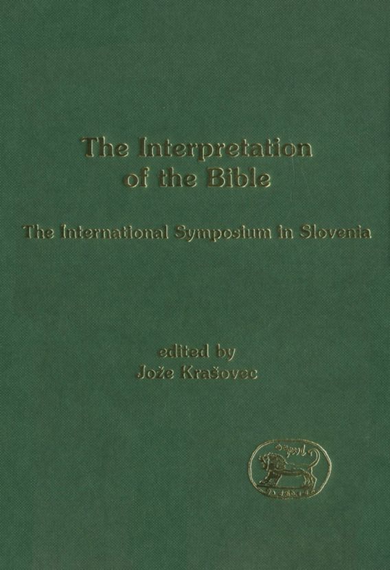 The Interpretation of the Bible The International Symposium in