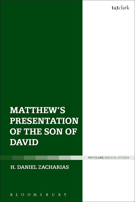 Matthew’s Presentation of the Son of David H. Daniel Zacharias T&T
