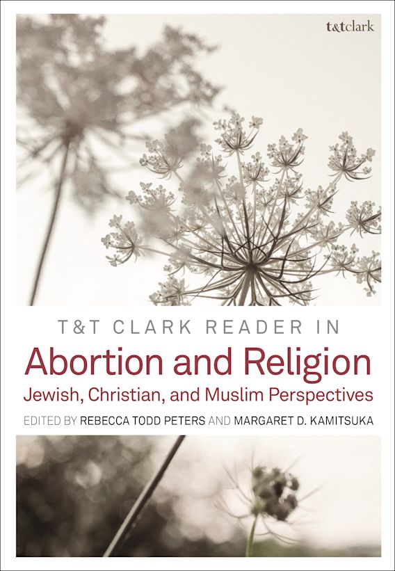 T&T Clark Reader in Abortion and Religion cover