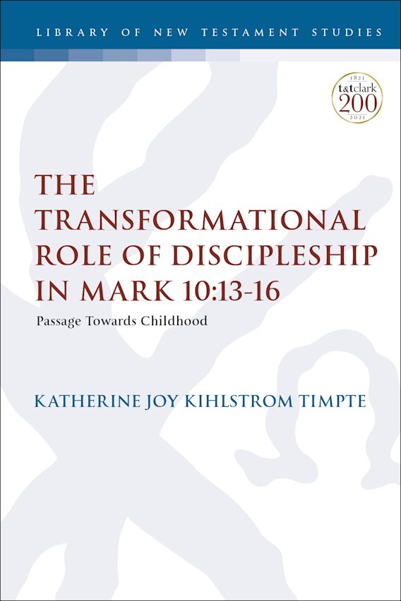 The Transformational Role of Discipleship in Mark 10:13-16 cover