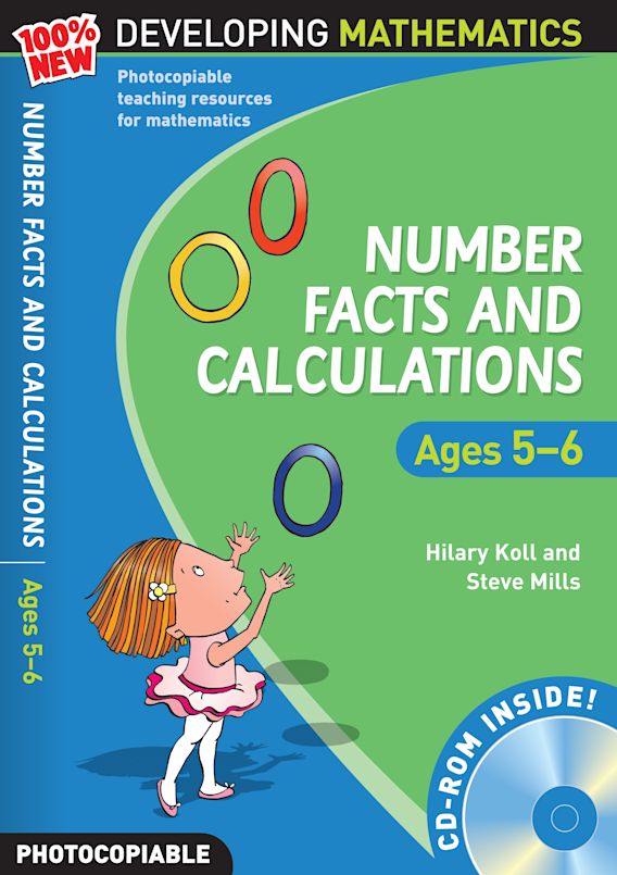 number-facts-and-calculations-ages-5-6-100-new-developing-mathematics-hilary-koll-a-c-black