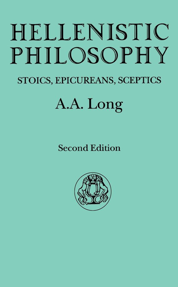 Hellenistic Philosophy Stoics, Epicureans, Sceptics Classical Life