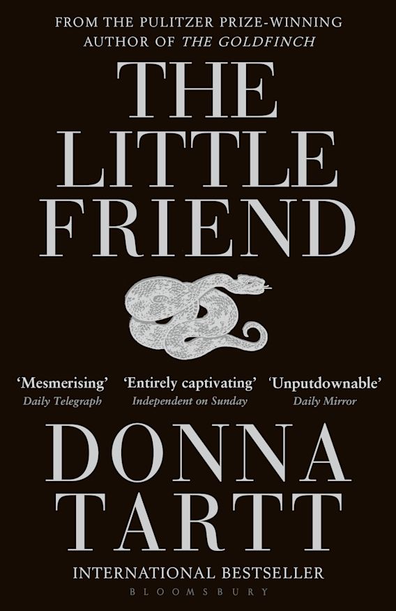 The Little Friend Donna Tartt Bloomsbury Paperbacks The Little Friend Donna Tartt Bloomsbury Paperbacks