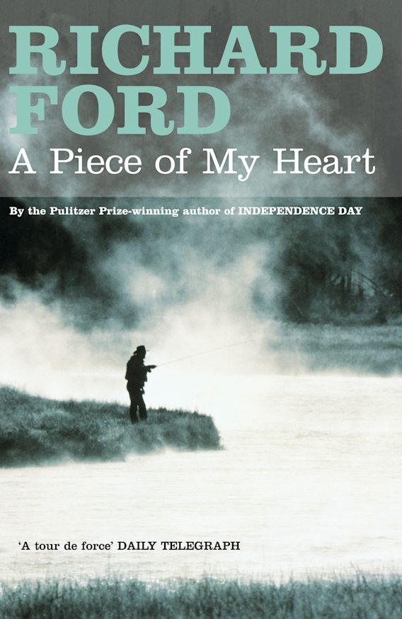 A Piece of My Heart by Richard Ford: 9780394729145 |  : Books