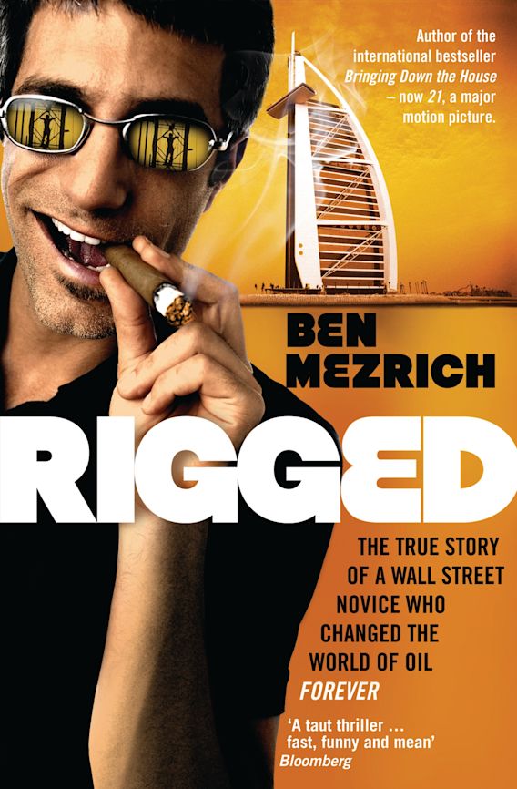 Rigged Ben Mezrich Bloomsbury Publishing