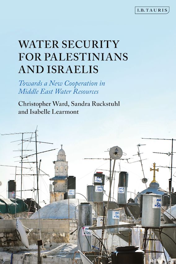 Water Security for Palestinians and Israelis: Towards a New Cooperation ...