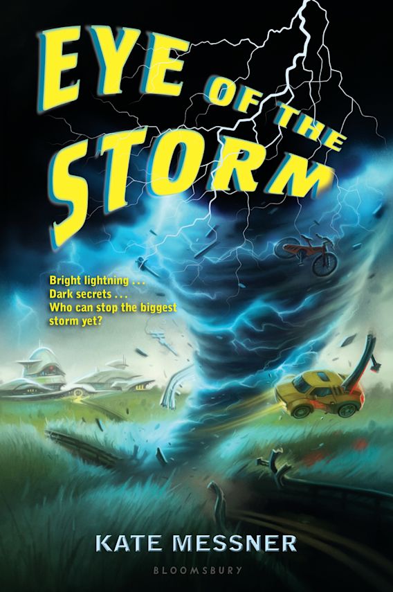 Eye Of The Storm Kate Messner Bloomsbury Usa Childrens