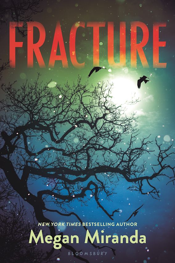 Fracture Megan Miranda Bloomsbury Usa Childrens Fracture Megan Miranda Bloomsbury Usa Childrens