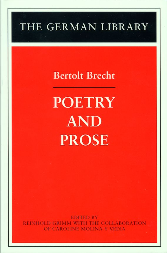 Poetry and Prose: Bertolt Brecht: : German Library Reinhold Grimm