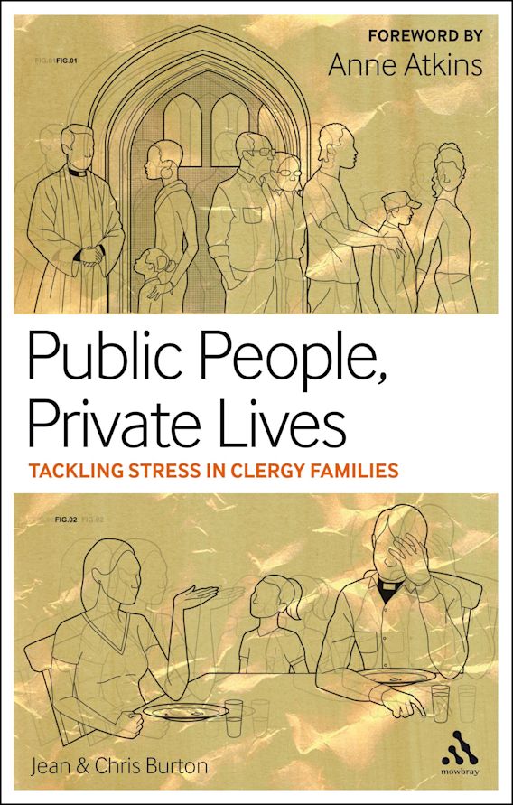 Public People Private Lives Tackling Stress in Clergy Families