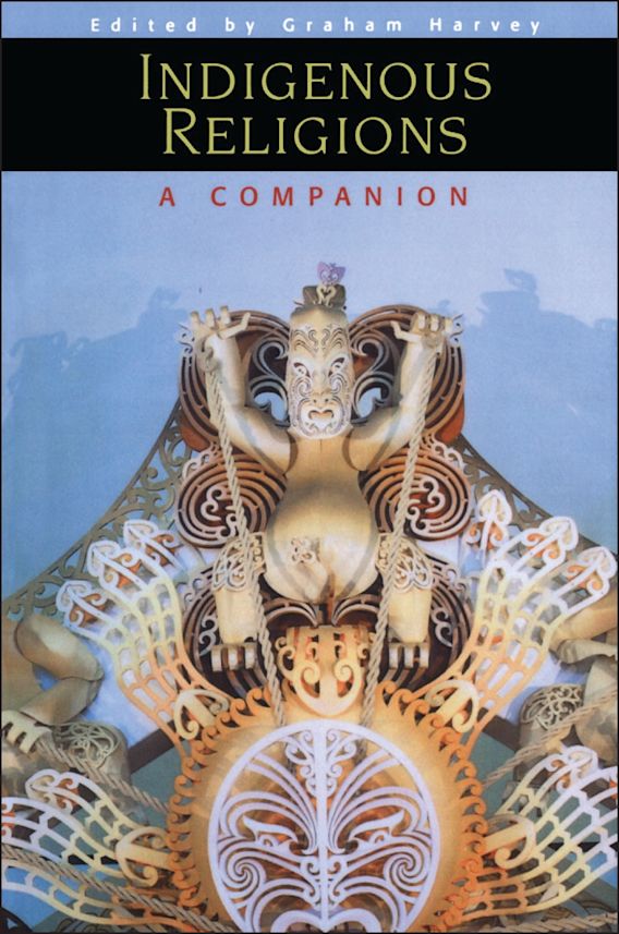 Indigenous Religions A Companion Graham Harvey Continuum