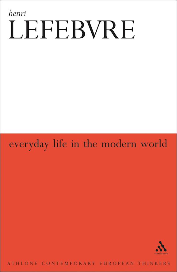 Everyday Life in the Modern World Second Revised Edition Athlone