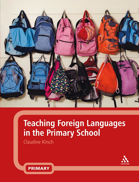 Teaching Foreign Languages in the Primary School: : Claudine Kirsch ...