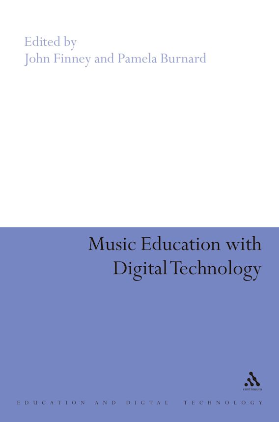 Music Education with Digital Technology Education and Digital