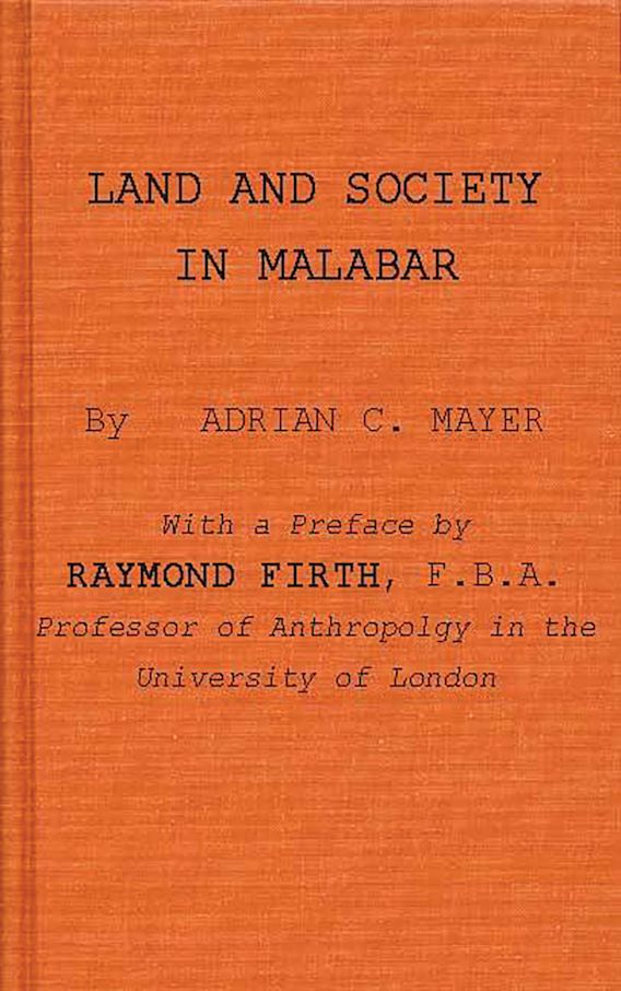 Land and Society in Malabar Praeger
