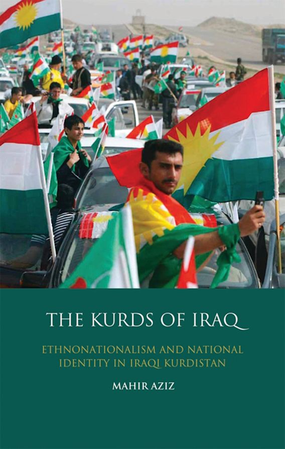 The Kurds of Iraq: Nationalism and Identity in Iraqi Kurdistan: Mahir A ...