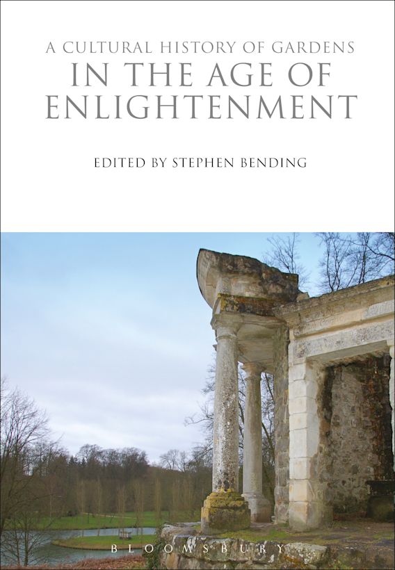 A Cultural History of Gardens in the Age of Enlightenment: : The ...