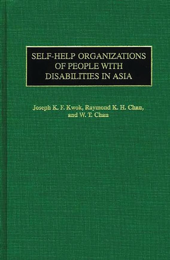 SelfHelp Organizations of People with Disabilities in Asia Joseph Kin Fun Kwok Praeger