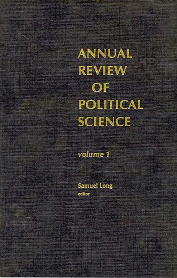 Annual review of political science volume 1 praeger