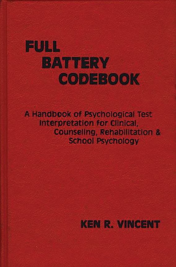 The Full Battery Codebook A Handbook of Psychological Test