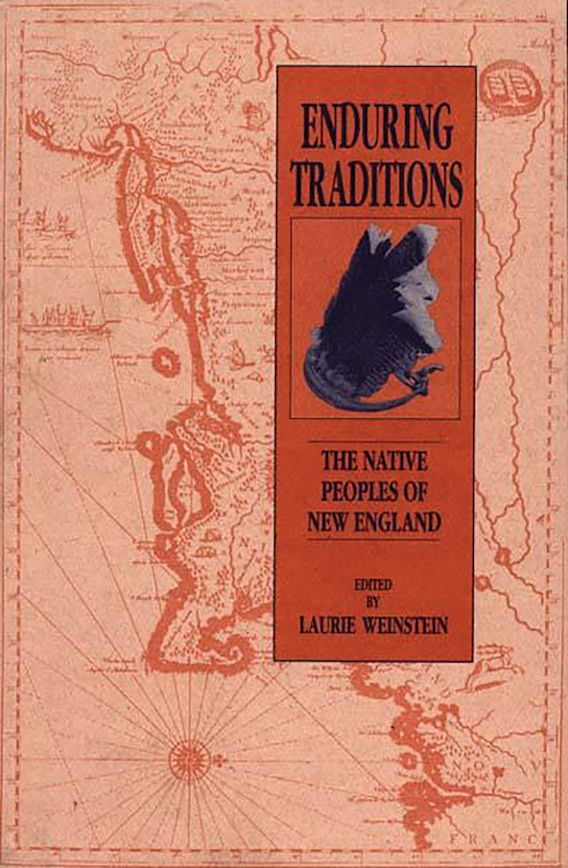 Enduring Traditions: The Native Peoples of New England: Laurie ...