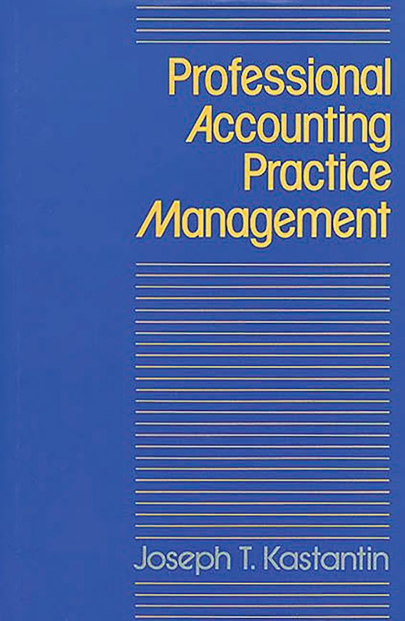 Professional Accounting Practice Management A Complete Operating