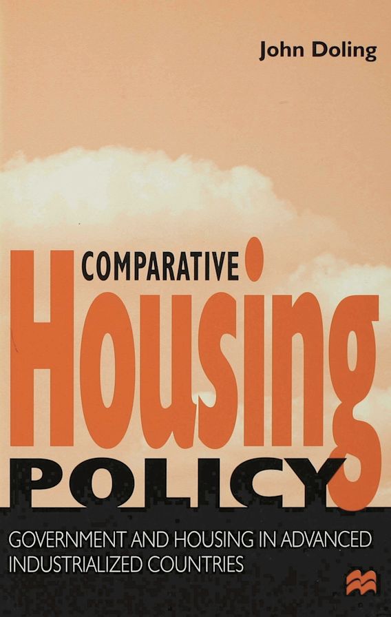 Comparative Housing Policy Government and Housing in Advanced