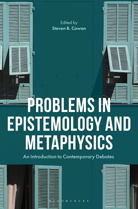 Problems in Epistemology and Metaphysics An Introduction to