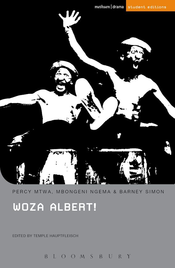 Woza Albert Student Editions Percy Mtwa Methuen Drama