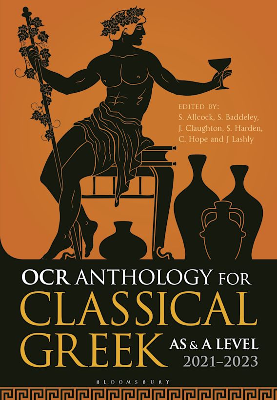Ocr Anthology For Classical Greek As And A Level 21 23 Simon Allcock Bloomsbury Academic