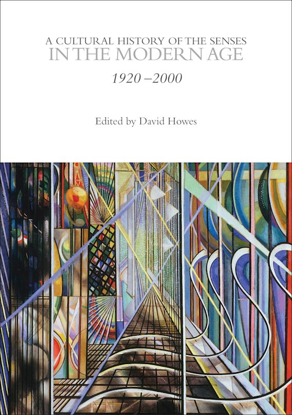 A Cultural History of the Senses in the Modern Age: : The Cultural ...