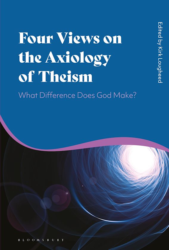Four Views on the Axiology of Theism cover