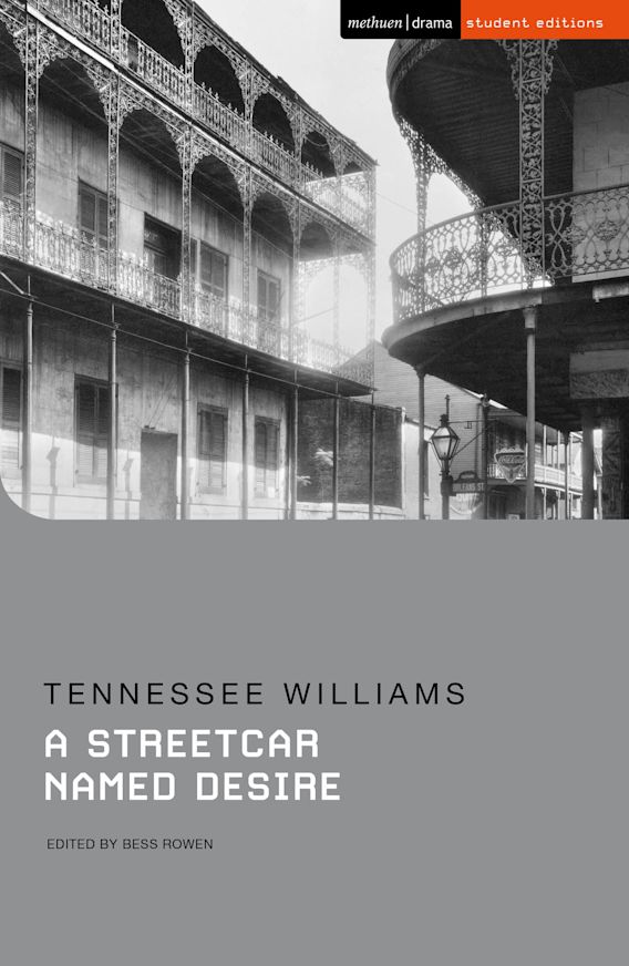 A Streetcar Named Desire: : Student Editions Tennessee Williams