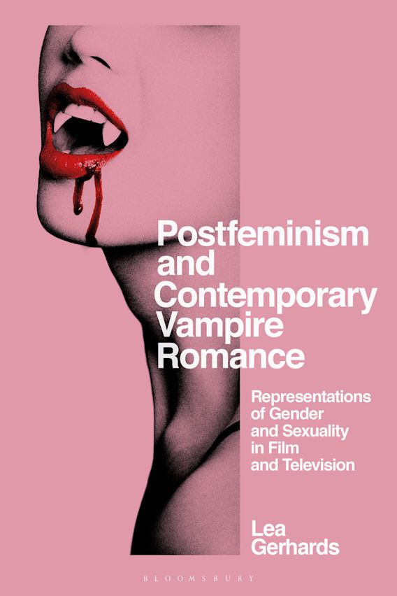 Postfeminism and Contemporary Vampire Romance cover