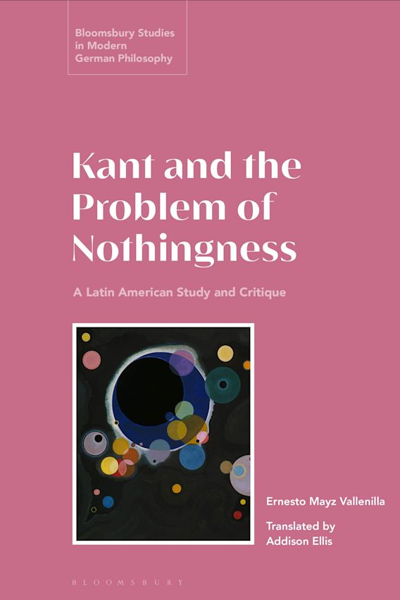Kant and the Problem of Nothingness: A Latin American Study and 