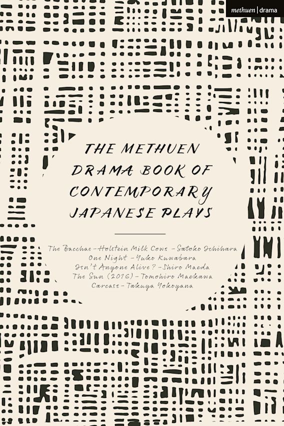 The Methuen Drama Book of Contemporary Japanese Plays: The