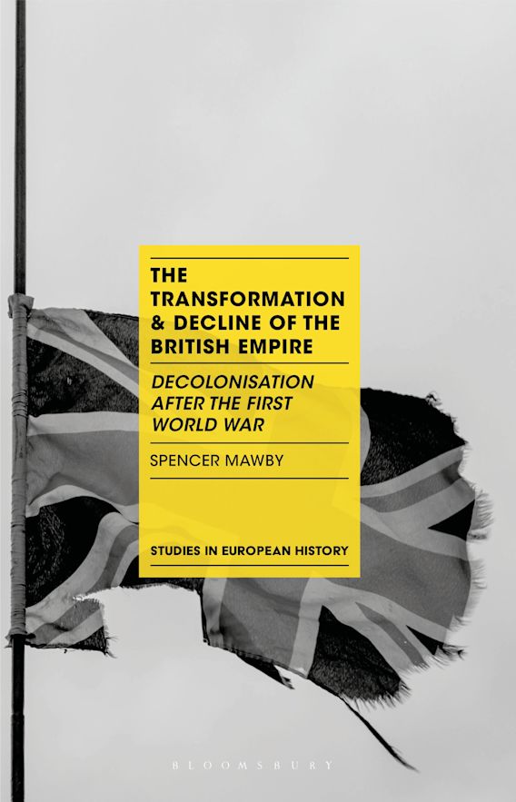 The Transformation and Decline of the British Empire Decolonisation