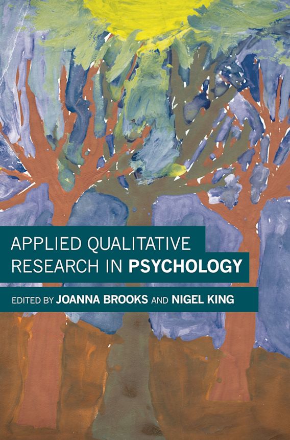 Applied Qualitative Research in Psychology Joanna Brooks Bloomsbury