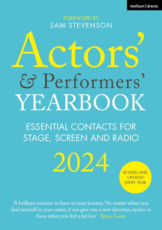 Actors’ and Performers’ Yearbook 2024 Sam Stevenson Methuen Drama