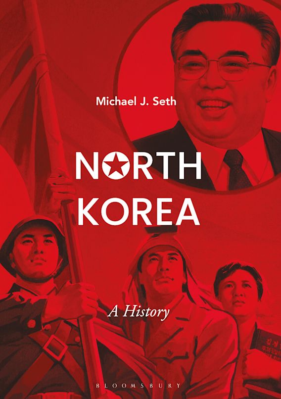 North Korea A History Michael J. Seth Red Globe Press